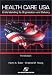 Books : Health Care USA: Understanding Its Organization and Delivery