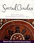 Sacred Circles: A Guide To Creating Your Own Women's Spirituality Group