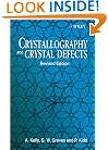 Crystallography and Crystal Defects, Revised Edition