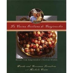 La Cucina Siciliana di Gangivecchio/Gangivecchio's Sicilian Kitchen: Recipes from Gangivecchio's Sicilian Kitchen
