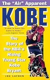 Kobe: The Story of the NBA's Rising Young Star Kobe Bryant