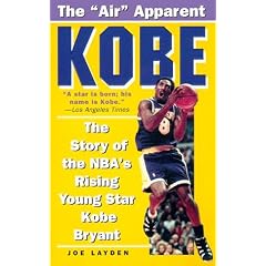 Kobe: The Story of the Nba's Rising Young Star, Kobe Bryant