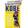 Kobe: The Story of the NBA's Rising Young Star Kobe Bryant