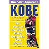 Kobe: The Story of the Nba's Rising Young Star, Kobe Bryant