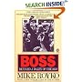 Boss: Richard J. Daley of Chicago