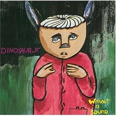 Dinosaur Jr - Without a Sound