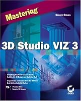 Mastering 3D Studio VIZ 3