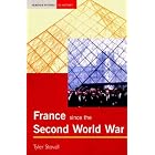 Click here to buy France Since the Second World War: Seminar Studies in History by  Tyler Stovall.
