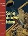 Scènes de la vie future