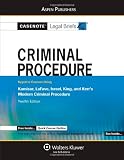 Casenotes Legal Briefs Criminal Procedure: Keyed to Kamisar Lafave Israel King & Kerr (Casenote Legal Briefs)