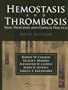 Hemostasis and Thrombosis: Basic Principles and Clinical Practice