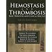 Hemostasis and Thrombosis: Basic Principles and Clinical Practice