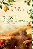 Die Ber&uuml;hrung. - Bruno Bontempelli