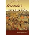 Theater And Incarnation
