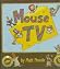 Mouse TV