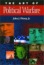 The Art of Political Warfare
