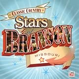  - Classic Country: Stars of Branson { Various Artists }