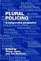 Plural Policing: A Comparative Perspective