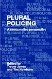 Plural Policing: A Comparative Perspective