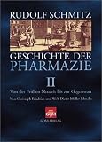 Produkt-Bild: Geschichte der Pharmazie: Schmitz, Rudolf, Bd.2 : Von der Fr&uuml;hen Neuzeit bis zur Gegenwart