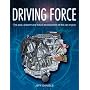 Driving Force: The Evolution of the Car Engine