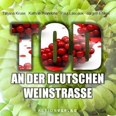 Tod an der deutschen Weinstra�e