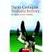Toskana Forever: Ein Reiseleiter erz�hlt