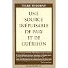 Une source in�puisable de paix et de gu�rison