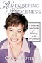 Remembering Wholeness: A Personal Handbook for Thriving in the 21st Century