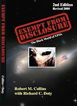 Exempt from Disclosure: The Black World of UFOs: WP Vaults & Roswell, Site 51, Los Alamos