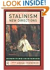 Stalinism: New Directions (Rewriting Histories)