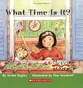 What Time Is It? (My First Reader)
