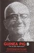 Guinea Pig B: The 56 Year Experiment