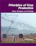 Principles of Crop Production: Theory, Techniques, and Technology