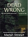Dead Wrong: A Novel