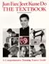 Jun Fan/Jeet Kune Do: The Textbook