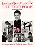 Jun Fan/Jeet Kune Do: The Textbook