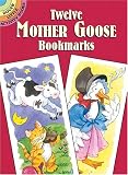 Twelve Mother Goose Bookmarks (Dover Little Activity Books)