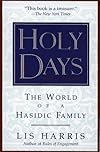 Holy Days: The World Of The Hasidic Family