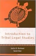 Introduction to Tribal Legal Studies (Tribal Legal Studies Textbook,  Vol #1)
