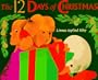 The 12 Days of Christmas