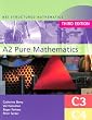 MEI A2 Pure Mathematics: C3 - C4 (MEI Structured Mathematics (A+AS Level))