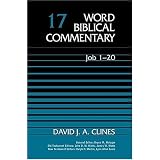 Word Biblical Commentary Vol. 17, Job 1-20 (clines), 617pp