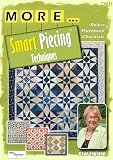 More Smart Piecing Techniques with Kaye England: Rulers, Patchwork, Chocolate