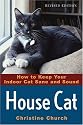 House Cat: How to Keep Your Indoor Cat Sane and Sound
