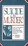Suicide or Murder?: Strange Death of...