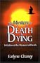 The Mystery of Death and Dying