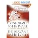 Conformed to His Image / The Servant as His Lord:  Lessons on Living Like Jesus (OSWALD CHAMBERS LIBRARY)