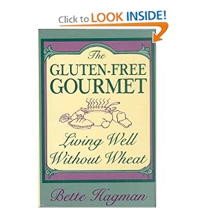 Gluten Free Gourmet Living Without Wheat