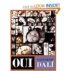 Oui: The Paranoid-Critical Revolution by Yvonne Shafir and Salvador Dali